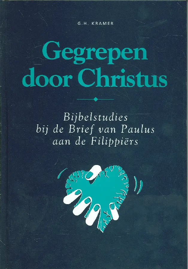 GEGREPEN DOOR CHRISTUS