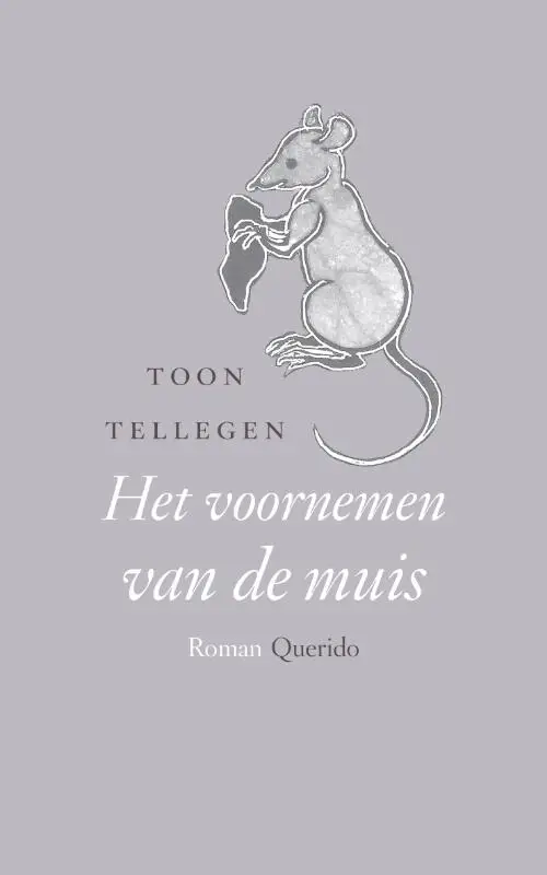 Het voornemen van de muis