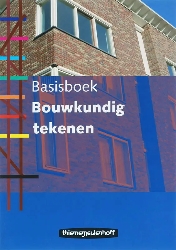 BASISBOEK BOUWKUNDIG TEKENEN