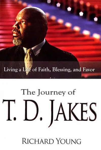 JOURNEY OF T.D. JAKES