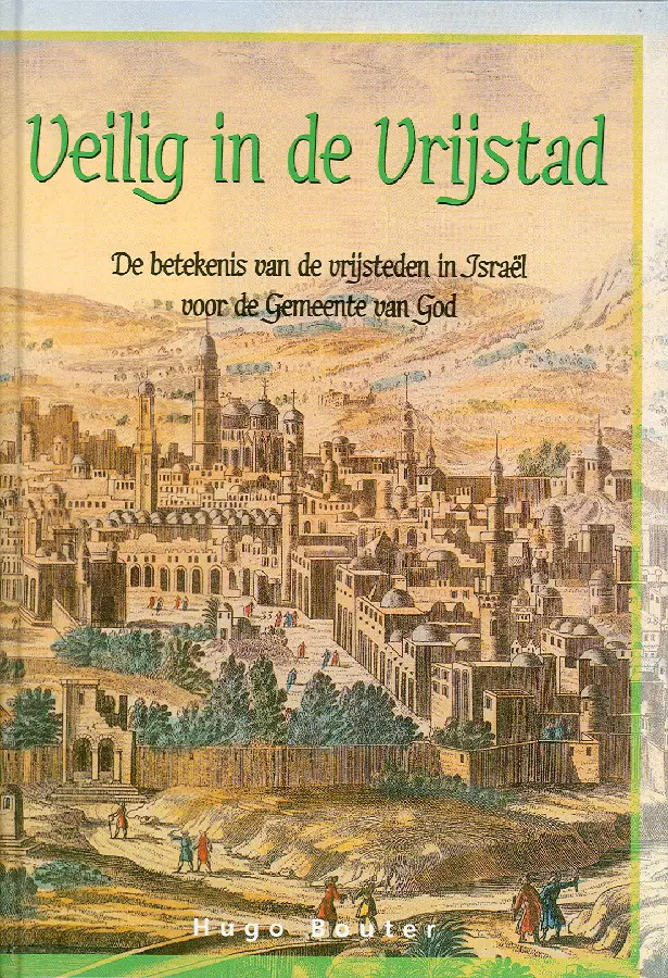 VEILIG IN DE VRIJSTAD