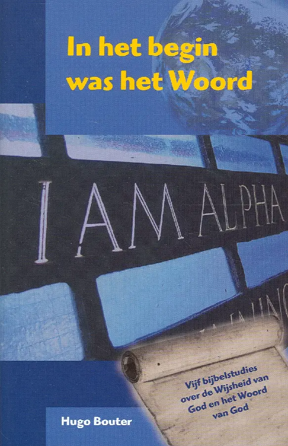 IN HET BEGIN WAS HET WOORD