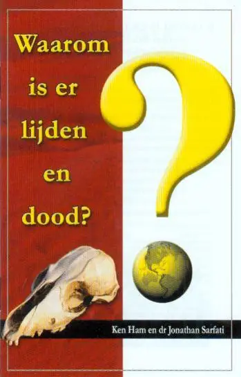 WAAROM IS ER LIJDEN EN DOOD