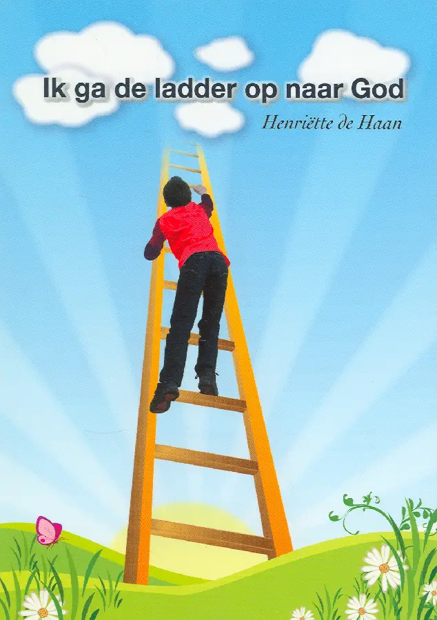 IK GA DE LADDER OP NAAR GOD