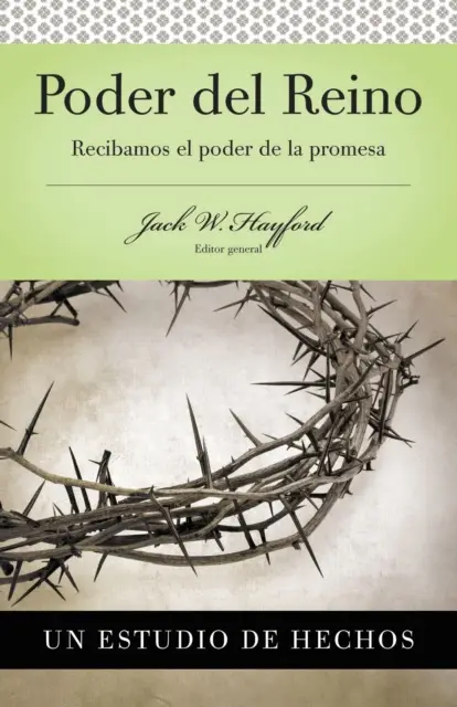 PODER DEL REINO: HECHOS