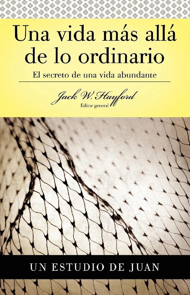 UNA VIDA MAS ALLA DE LO ORDINARIO: JOHN