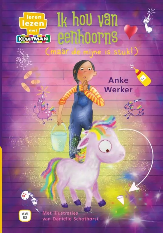 Ik hou van eenhoorns / (maar de mijne is