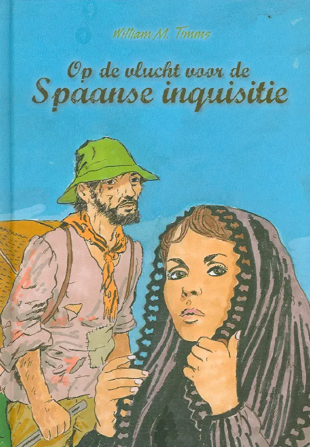 OP DE VLUCHT VOOR DE SPAANSE INQUISITIE