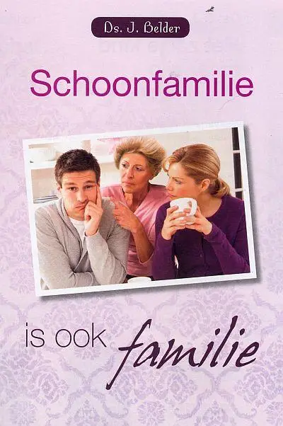 SCHOONFAMILIE IS OOK FAMILIE