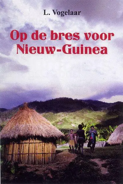 OP DE BRES VOOR NIEUW GUINEA