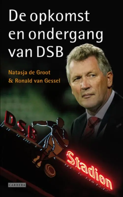 OPKOMST EN ONDERGANG VAN DSB