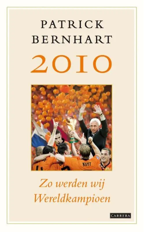 2010 ZO WERDEN WIJ WERELDKAMPIOEN