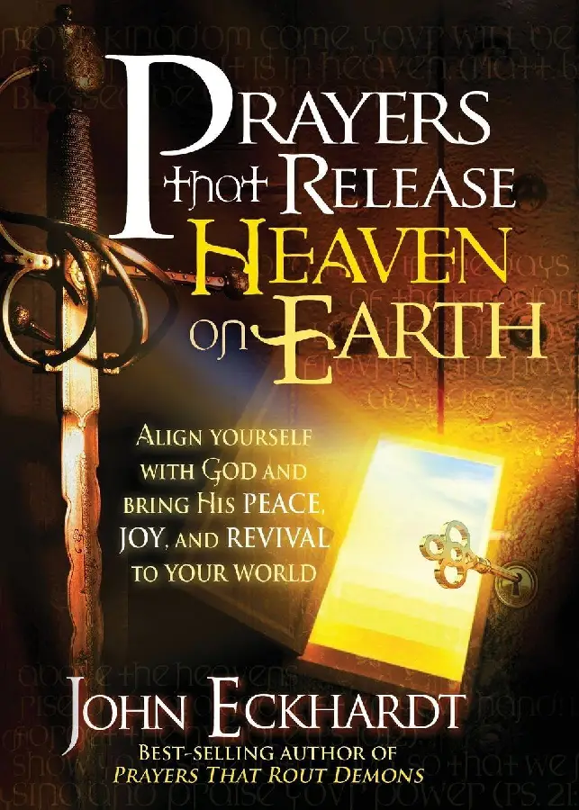 PRAYERS THAT RELEASE HEAVEN ON EARTH