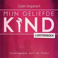 MIJN GELIEFDE KIND