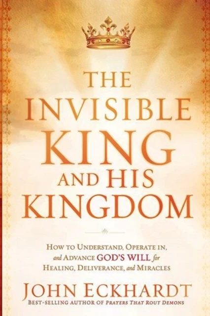 THE INVISIBLE KING AND HIS KINGDOM