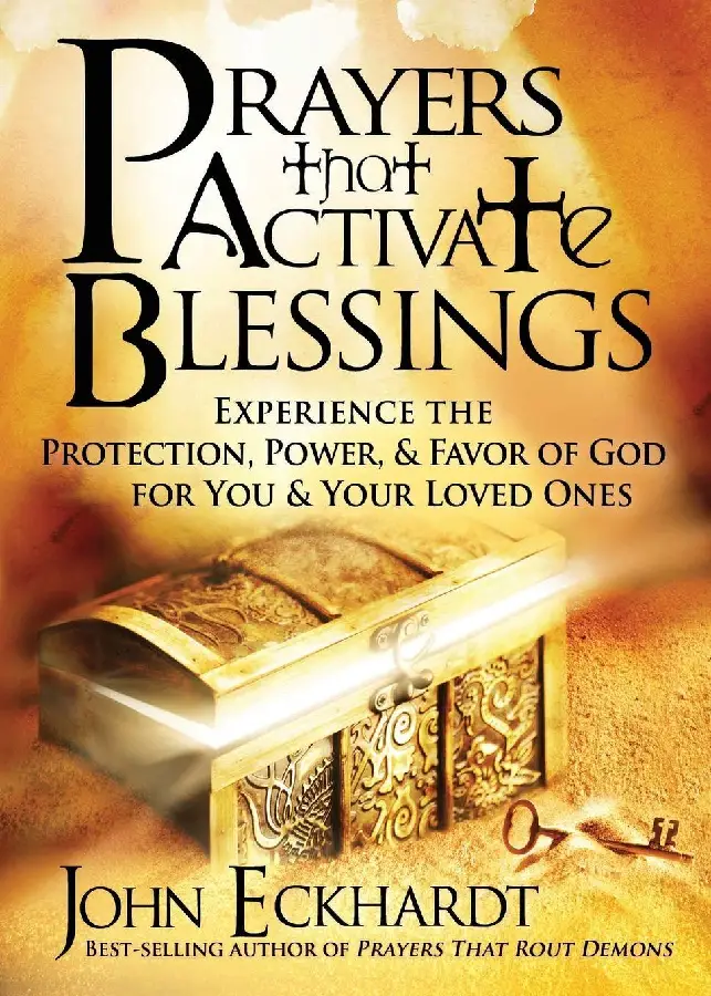 PRAYERS THAT ACTIVATE BLESSINGS