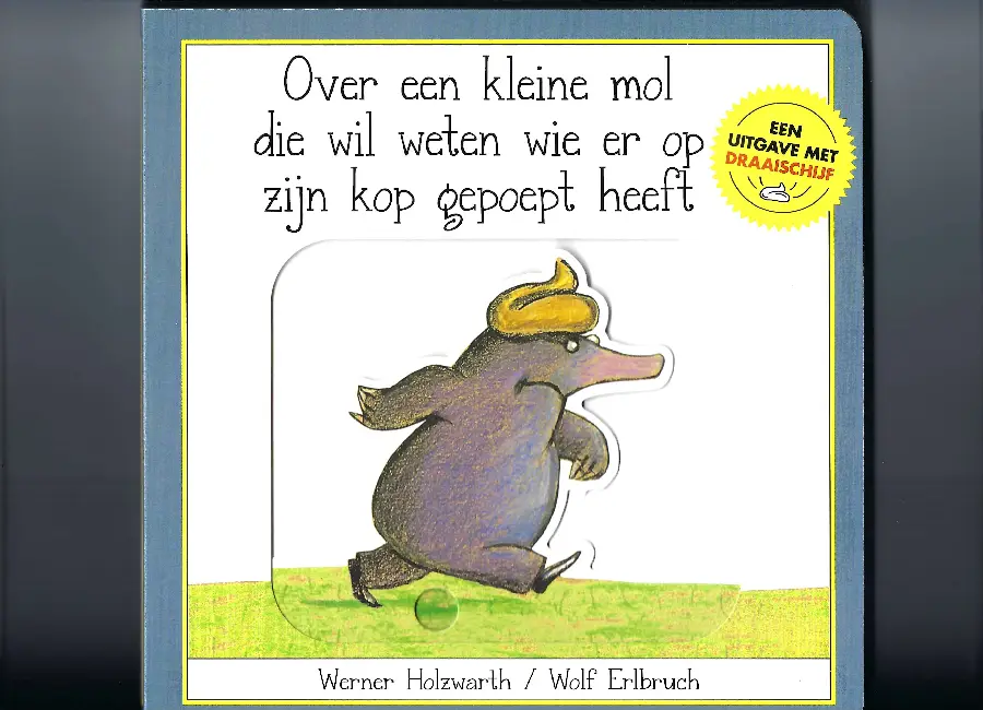 Over een kleine mol die wil weten wie er